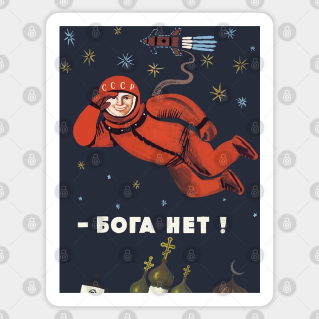 No God Up Here Transparent - Refinished, Soviet Cosmonaut Propaganda, Yuri Gagarin Sticker by SpaceDogLaika